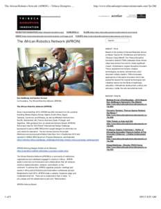 The African Robotics Network (AFRON) – Tribeca Disruptive ...  http://www.tribecadisruptiveinnovationawards.com/?p=260 (HTTP://WWW.TRIBECADISRUPTIVEINNOVATIONAWARDS.COM)