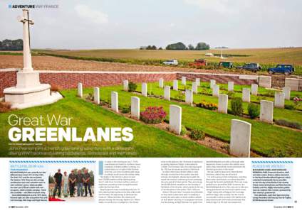 ADVENTURE WW1 FRANCE  Great War greenlanes PHOTOS: JEROME ANDRE AND PAT SUMMERS