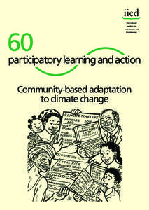 60 participatory learningandaction Community-based adaptation to climate change  Participatory Learning and Action (PLA) – formerly