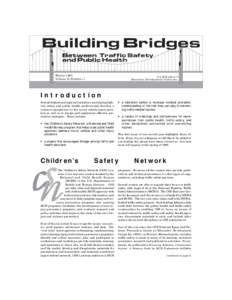 Building Bridges Between Traffic Safety and Public Health Winter 1995 Volume II, Number 1