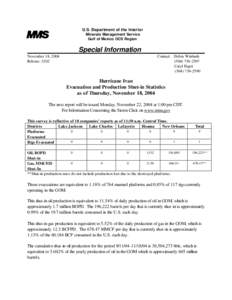 U.S. Department of the Interior Minerals Management Service Gulf of Mexico OCS Region Special Information November 18, 2004