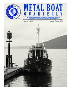 METAL BOAT Q u A r T E r L y ©  “An informative magazine for our metal boat builder/owner membership