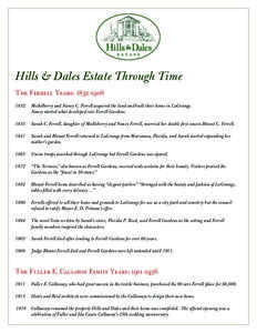 Hills & Dales Estate Through Time The Ferrell Years: [removed]Mickelberry and Nancy C. Ferrell acquired the land and built their home in LaGrange.