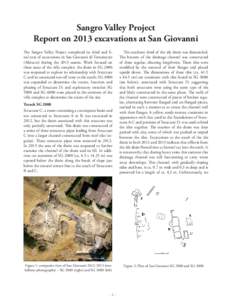 Sangro Valley Project Report on 2013 excavations at San Giovanni The Sangro Valley Project completed its third and final year of excavations in San Giovanni di Tornareccio (Abruzzo) during the 2013 season. Work focused o