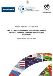 Climate change policy / United Nations Framework Convention on Climate Change / International relations / Global warming / Environmental justice / Global governance / Global Environmental Governance / Environmental governance / Green Climate Fund / Climate Finance / Adaptation to global warming / Governance