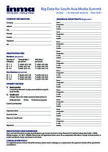 Big Data for South Asia Media Summit 26 May I J. W. Marriott Aerocity I New Delhi COMPANY INFORMATION INDIVIDUAL REGISTRANTS (Registration)