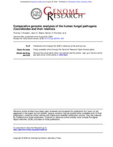 Downloaded from genome.cshlp.org on August 29, [removed]Published by Cold Spring Harbor Laboratory Press  Comparative genomic analyses of the human fungal pathogens Coccidioides and their relatives Thomas J. Sharpton, Jaso