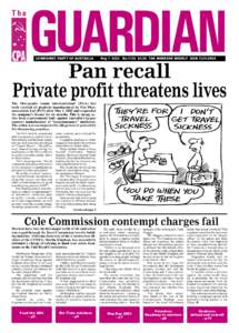 COMMUNIST PARTY OF AUSTRALIA  May[removed]No.1136 $1.50 THE WORKERS WEEKLY ISSN 1325-295X Pan recall Private profit threatens lives