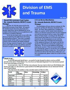 Division of EMS and Trauma July 2014 Rural EMS Assistance Fund Update By: Amanda Roehrich, DEMST Grants Manager