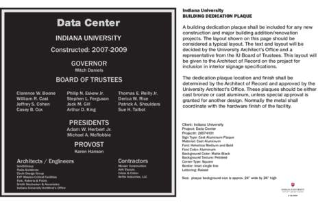 Data Center INDIANA UNIVERSITY Constructed: [removed]GOVERNOR Mitch Daniels