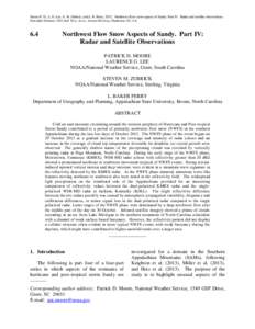 Moore P. D., L. G. Lee, S. M. Zubrick, and L. B. Perry, 2013: Northwest flow snow aspects of Sandy. Part IV: Radar and satellite observations. Extended Abstract, 38th Natl. Wea. Assoc. Annual Meeting, Charleston, SC, 6.4