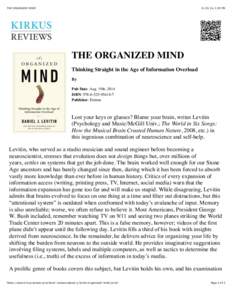 THE ORGANIZED MIND, 1:29 PM THE ORGANIZED MIND Thinking Straight in the Age of Information Overload