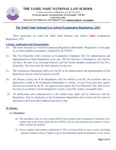 THE TAMIL NADU NATIONAL LAW SCHOOL (A State University established by Act No.9 of[removed]Navalurkuttappattu, SrirangamTaluk, Tiruchirappalli – [removed]Tamil Nadu, India Phone Off: [removed]Per: [removed]E-mail :