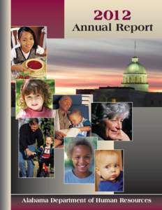 2012 Annual Report Alabama Department of Human Resources  ROBERT BENTLEY