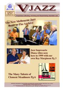 VJAZZ 54 May 2012 Distribution 650 Proactively Collecting, Archiving and Disseminating Australian Jazz