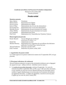 Comité de surveillance du Processus d’évaluation indépendant Réunion du 25 octobre 2011 Toronto (Ontario) Procès-verbal Membres présents