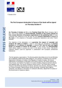 1 October[removed]PRESS RELEASE The first European declaration in favour of the book will be signed on Thursday October 9