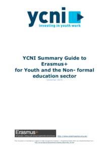 YCNI Summary Guide to Erasmus+ for Youth and the Non- formal education sector (December 2014)