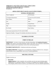 EMERGENCY SOLUTIONS GRANTS (ESG) APPLICATION NORTH DAKOTA DEPARTMENT OF COMMERCE DIVISION OF COMMUNITY SERVICES SFN[removed]APPLICATION FOR FY 2014 ESG ALLOCATION FUNDING