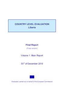 COUNTRY LEVEL EVALUATION Liberia Final Report (Final version)