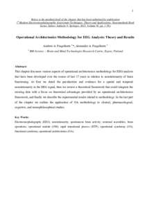 1 Below is the unedited draft of the chapter that has been submitted for publication (© Modern Electroencephalographic Assessment Techniques: Theory and Applications. Neuromethods Book Series. Editor: Sakkalis V. Spring