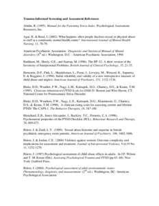 Trauma-Informed Screening and Assessment References Abidin, R[removed]Manual for the Parenting Stress Index. Psychological Assessment Resources, Inc. Agar, K. & Read, J[removed]What happens when people disclose sexual 