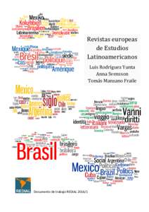 Revistas europeas de Estudios Latinoamericanos Luis Rodríguez Yunta Anna Svensson Tomás Manzano Fraile