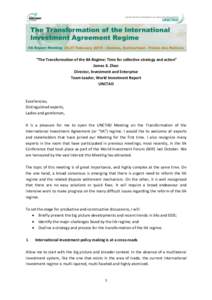 “The Transformation of the IIA Regime: Time for collective strategy and action” James X. Zhan Director, Investment and Enterprise Team Leader, World Investment Report UNCTAD