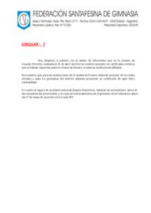 CIRCULAR - 7  Nos dirigimos a ustedes con el objeto de informarles que en la reunión de Consejo Directivo realizada el 25 de abril de 2014 se resolvió extender los certificados médicos que se habían requerido para lo