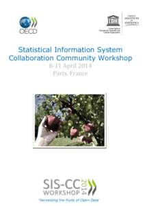 Statistical Information System Collaboration Community Workshop 8-11 April 2014 Paris, France  -1-