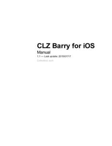 CLZ Barry for iOS Manual 1.1 — Last update: Collectorz.com  Table of Contents