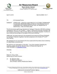 Air Resources Board Mary D. Nichols, Chairman 9480 Telstar Avenue, Suite 4 El Monte, California[removed]www.arb.ca.gov  Linda S. Adams