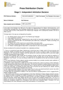 Press Distribution Charter Stage 3 - Independent Arbitration Decision PDC Reference Number: Name of Arbitrator: