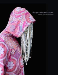 Burqas, veils and hoodies identity and representation Burqas, veils and hoodies  identity and representation