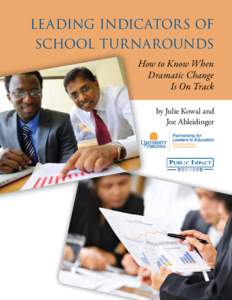 leading indicators of school turnarounds How to Know When Dramatic Change Is On Track by Julie Kowal and