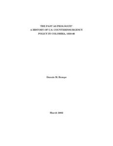 Government / Politics of Colombia / La Violencia / Irregular military / Colombia–United States relations / National Front / Counter-insurgency / Jorge Eliécer Gaitán Ayala / Insurgency / Colombia / Revolutionary Armed Forces of Colombia / Politics