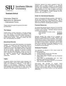 Graduate school / TOEFL / Southern Illinois University Carbondale / Southern Illinois University / Postgraduate education / Graduate Record Examinations / Carbondale /  Illinois / Education / American Association of State Colleges and Universities / Jackson County /  Illinois