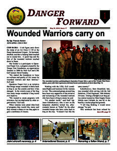 May 24, 2010 | Issue 17  Wounded Warriors carry on By Sgt. Francis Horton 367th MPAD, USD-S PAO