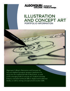 Design / Evaluation methods / Alternative assessment / Philosophy of education / Illustration / Concept art / Algonquin College / Illustrator / Graphics / Visual arts / Communication design / Graphic design