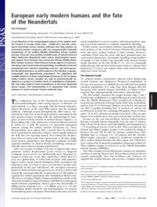 European early modern humans and the fate of the Neandertals Erik Trinkaus* Department of Anthropology, Campus Box 1114, Washington University, St. Louis, MO[removed]Contributed by Erik Trinkaus, March 9, 2007 (sent for r