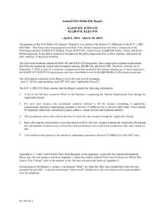 Annual EEO Public File Report KAKW-DT, KTFO-CD KLQB-FM, KLJA-FM (April 1, March 30, 2015) The purpose of this EEO Public File Report (“Report”) is to comply with Sectionc)(6) of the FCC’s 2002 EEO R