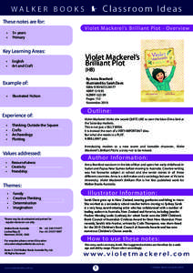 WALKER BOOKS E  Classroom Ideas These notes are for: •