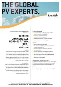 Per rafforzare il nostro ufficio di Crespellano (BO) ricerchiamo un TECNICO COMMERCIALE NORD-EST ITALIA