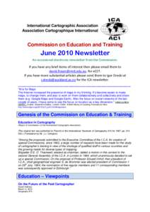 Commission on Education and Training  June 2010 Newsletter An occasional electronic newsletter from the Commission.  If you have any brief items of interest then please email them to