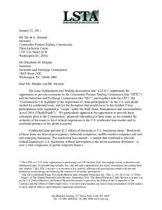 January 25, 2011 Mr. David A. Stawick Secretary Commodity Futures Trading Commission Three Lafayette Centre 1155 21st Street, N.W.