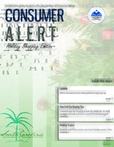 A Publication of the South Carolina Department of Consumer Affairs  CONSUMER ALERT Holiday Shopping Edition