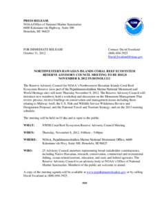 PRESS RELEASE NOAA/Office of National Marine Sanctuaries 6600 Kalaniana‘ole Highway, Suite 300 Honolulu, HI[removed]FOR IMMEDIATE RELEASE