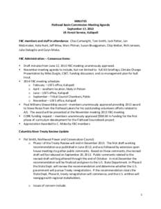 MINUTES	
   Flathead	
  Basin	
  Commission	
  Meeting	
  Agenda	
   September	
  17,	
  2013	
   US	
  Forest	
  Service,	
  Kalispell	
    	
  