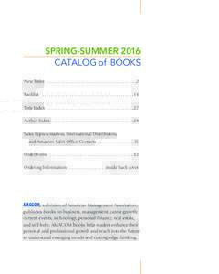 SPRING-SUMMER 2016 CATALOG of BOOKS New Titles . . . . . . . . . . . . . . . . . . . . . . . . . . . . . . . . . . . . . . .2 Backlist . . . . . . . . . . . . . . . . . . . . . . . . . . . . . . . . . . . . . . . .14 Tit