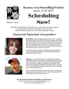 Kearney Area Storytelling Festival January 14-18, 2014 Scheduling Now!